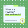 ファビコン/Faviconとは？サイズと作成ツール解説2023のアイキャッチ画像
